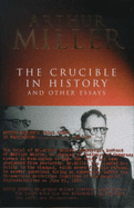 "Crucible" in History - Miller, Arthur