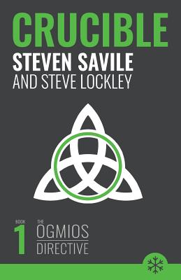 Crucible - Savile, Steven, and Lockley, Steve