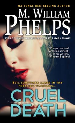 Cruel death - Phelps, M. William