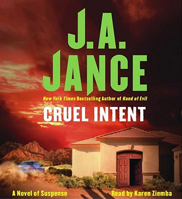 Cruel Intent - Jance, J A, and Ziemba, Karen (Read by)