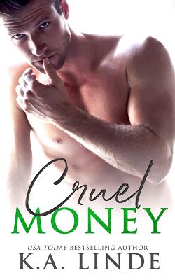 Cruel Money - Linde, K A