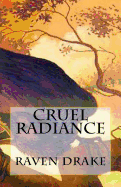 Cruel Radiance