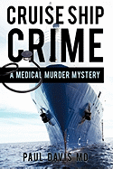 Cruise Ship Crime: A Medical Murder Mystery