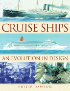 Cruise Ships an Evolution in Design