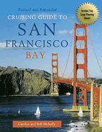 Cruising Guide to San Francisco Bay, 2nd Edition