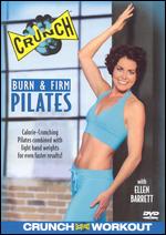 Crunch: Burn & Firm Pilates - 