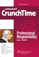 Crunchtime: Professional Responsibility