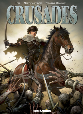 Crusades: Oversized Deluxe Edition - Nikolavitch, Alex