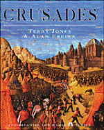 Crusades - Jones, Terry, and Ereira, Alan