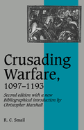 Crusading Warfare, 1097-1193