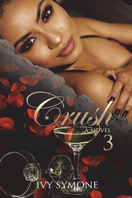 Crush 3 - Symone, Ivy