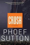 Crush: A Crush Mystery