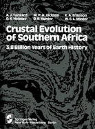 Crustal Evolution of Southern Africa: 3.8 Billion Years of Earth History