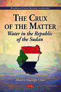 Crux of the Matter: Water in the Republic of the Sudan