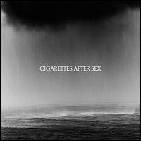 Cry [Deluxe Edition] - Cigarettes After Sex
