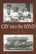 Cry Into the Wind: A True Story - Bach, Othello