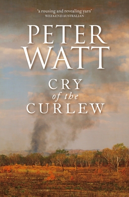 Cry of the Curlew: The Frontier Series 1 - Watt, Peter
