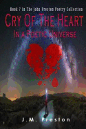 Cry of the Heart in a Poetic Universe