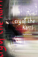 Cry of the karri