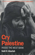 Cry Palestine: Inside the West Bank