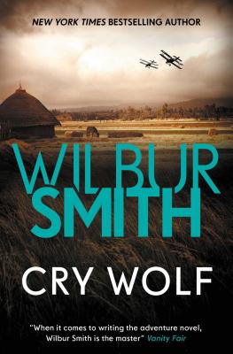 Cry Wolf Book By Wilbur Smith 14 Available Editions