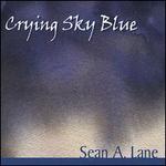 Crying Sky Blue