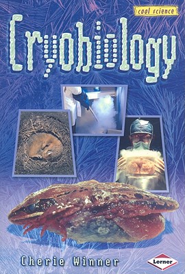 Cryobiology - Winner, Cherie, Dr.