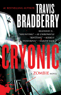 Cryonic: A Zombie Novel