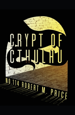 Crypt of Cthulu #114 - Price, Robert M