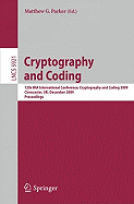Cryptography and Coding: 12th Ima International Conference, Imacc 2009, Cirencester, Uk, December 15-17, 2009, Proceedings