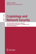Cryptology and Network Security: 16th International Conference, Cans 2017, Hong Kong, China, November 30--December 2, 2017, Revised Selected Papers
