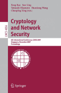 Cryptology and Network Security: 6th International Conference, CANS 2007 Singapore, December 8-10, 2007 Proceedings