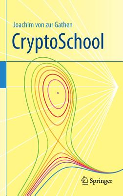 CryptoSchool - von zur Gathen, Joachim