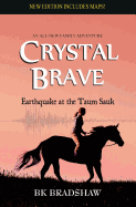 Crystal Brave: Earthquake at the Taum Sauk