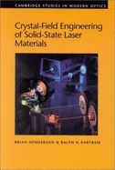 Crystal-Field Engineering of Solid-State Laser Materials - Henderson, Brian, and Bartram, Ralph H.