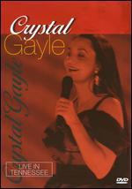Crystal Gayle: Live in Tennessee