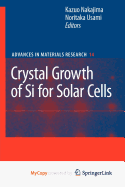 Crystal Growth of Silicon for Solar Cells