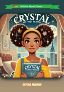 Crystal: My First Period