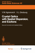 Crystal Optics with Spatial Dispersion, and Excitons