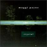 Crystal - Maggi Payne