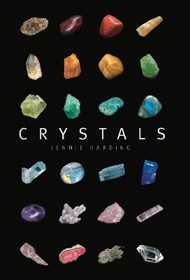 Crystals: A complete guide to crystals and color healing - Harding, Jennie