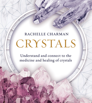 Crystals - Charman, Rachelle