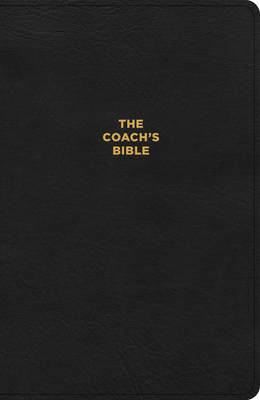 CSB Coach's Bible, Black Leathertouch: Devotional Bible for Coaches - Fellowship of Christian Athletes, and Csb Bibles by Holman (Editor)