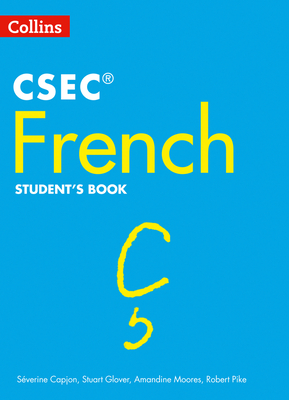 CSEC French Student's Book - Capjon, S?verine, and Glover, Stuart, and Moores, Amandine