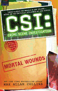 Csi: Crime Scene Investigation: Mortal Wounds