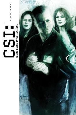 CSI Omnibus - Collins, Max Allan, and Grant, Steven, and Oprisko, Kris