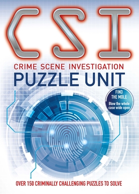 Csi Puzzle Unit: Over 100 Criminally Challenging Puzzles to Solve - Jessup, Joel