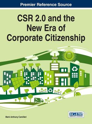 CSR 2.0 and the New Era of Corporate Citizenship - Camilleri, Mark Anthony (Editor)