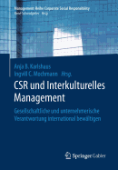 Csr Und Interkulturelles Management: Gesellschaftliche Und Unternehmerische Verantwortung International Bewltigen