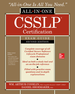 Csslp Certification All-In-One Exam Guide, Second Edition - Conklin, Wm Arthur, and Shoemaker, Daniel